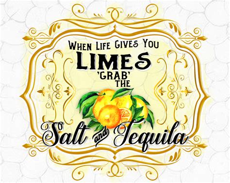 When Life Gives You Lemons Grab Salt Tequila Yeallow Png Etsy