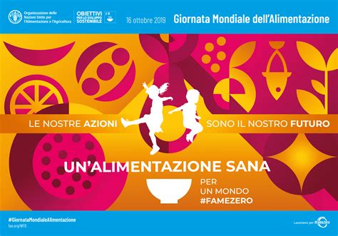 Giornata Mondiale Dell Alimentazione Si Celebra Il Ottobre