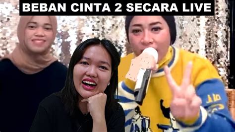 Ressa Beban Cinta 2 Live Reaction Youtube