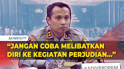 Kadiv Propam Siap Pecat Anggota Polisi Yang Terbukti Beking Judi Online