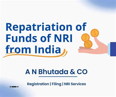 Steps To Repatriation Of Funds Of Nri From India Tax Onrepatriation