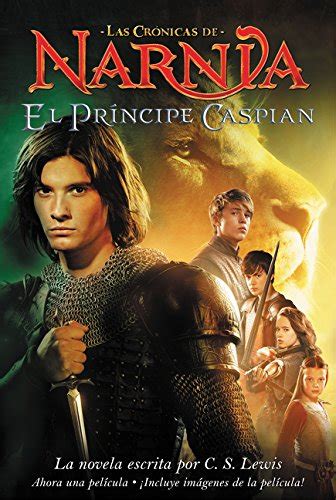 Amazon El Principe Caspian Prince Caspian Spanish Edition Las