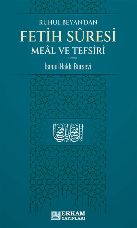 Fetih Suresi Me L Ve Tefsiri Ruhul Beyandan Smail Hakk Bursevi