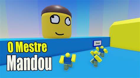 Roblox Tudo Que O Mestre Mandar O Mestre Mandou Roblox Youtube