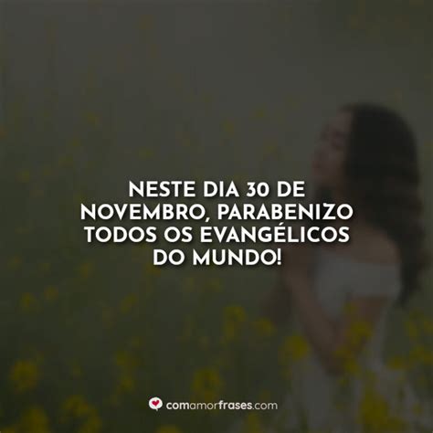 Frases Do Dia Do Evang Lico De Novembro Amor Frases