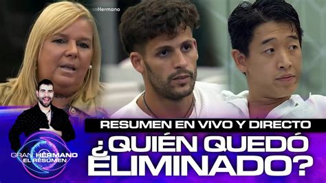 Gran Hermano En Vivo Resumen Del Laucha Quien Se Fue De La