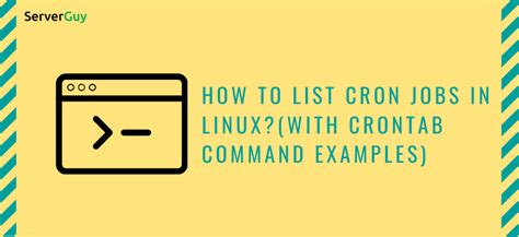 How To List Cron Jobs In Linux With Crontab Command Examples