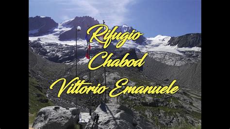 Rifugio Chabod M E Vittorio Emanuele Ll M Valsavarenche