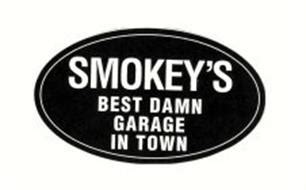 SMOKEY S BEST DAMN GARAGE IN TOWN Trademark Of Carbon Press LC Serial