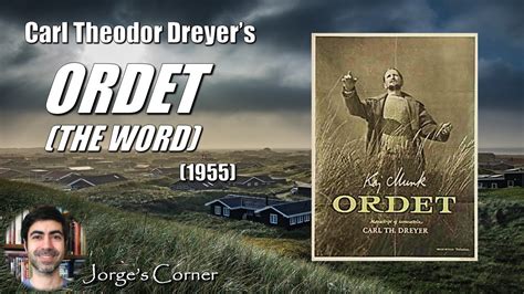 Carl Theodor Dreyer S Ordet The Word Film Review And