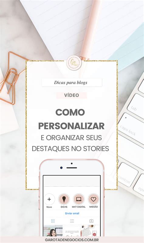 Como Personalizar E Organizar Os Destaques Do Stories Instagram