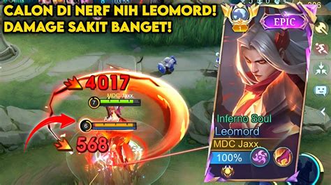 Leomord Sekarang Jadi Meta Lagi Pakai Build Ini Tebel Damage Gak