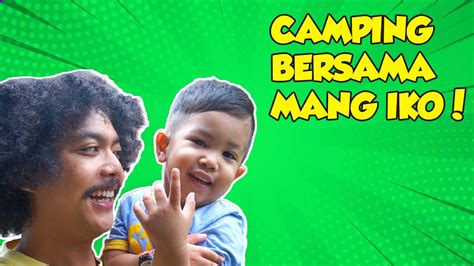 BumiJanari CAMPING DI HALAMAN RUMAH BERSAMA MANG IKO YouTube