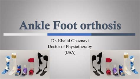 Ankle Foot Orthoses Ppt