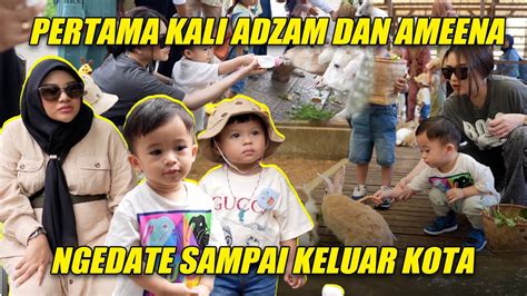 Adzam Minta Izin Ke Papata Untuk Ajak Ameena Ngedate Keluar Kota