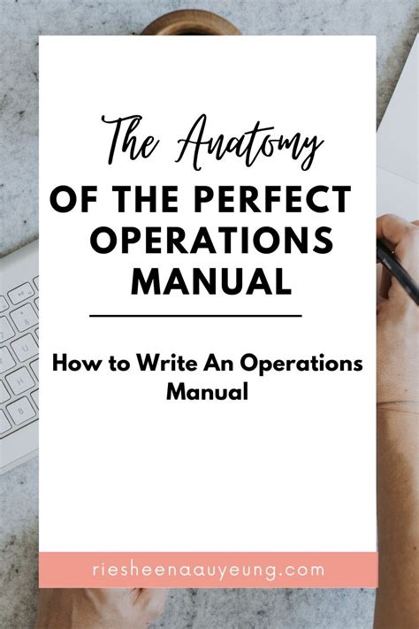 The Anatomy Of The Perfect Operations Manual How To Write An