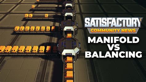 Satisfactory Manifold Vs Load Balancing For Belts Tutorial Youtube