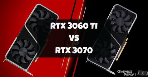 Nvidia RTX 3060 Ti vs RTX 3070 In 2023 - Graphics Report