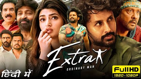 Extra Ordinary Man Full Movie In Hindi Dubbed Nithin Sreeleela