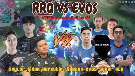 ALBERTTT RRQ VS EVOS FULL ROSTER MPL SEASON 13 ClAUDE SKYLAR VS EVOS