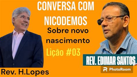 RESUMO EBD PECC CONVERSA NICODEMOS SOBRE O NOVO NASCIMENTO Lição