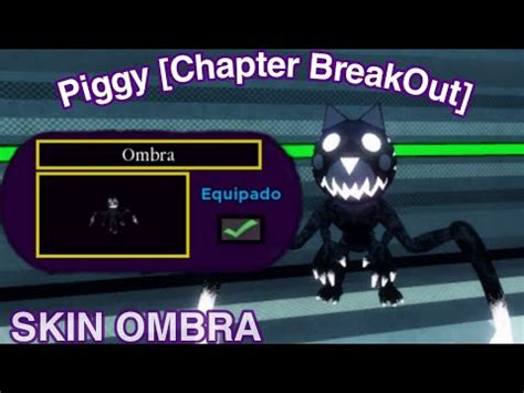 Piggy Book Playing The New Skin Ombra Breakout Youtube