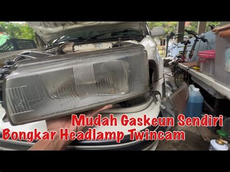 Cara Melepas Headlamp Corolla Twincam Step By Step Santai YouTube