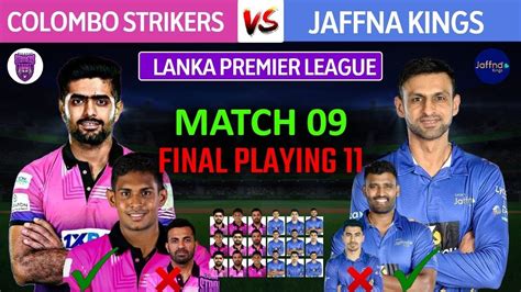 Lanka Premier League Colombo Strikers Vs Jaffna Kings Final