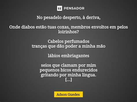 ⁠no Pesadelo Desperto à Deriva Onde Adson Guedes Pensador