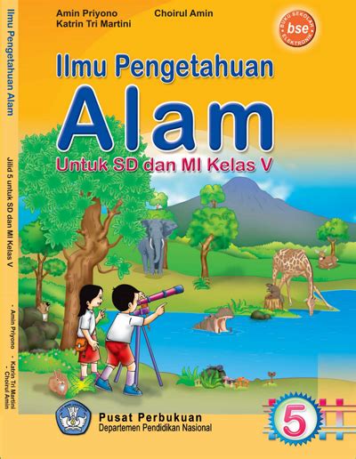 Buku Ilmu Pengetahuan Alam Untuk Sd Dan Mi Kelas V Kurikulum Ktsp