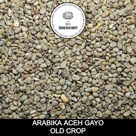 Jual Green Bean Kopi Mentah Arabika Aceh Gayo Semi Wash Old Crop