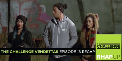 MTV Reality RHAPup | The Challenge Vendettas Episodes 13 Recap Podcast