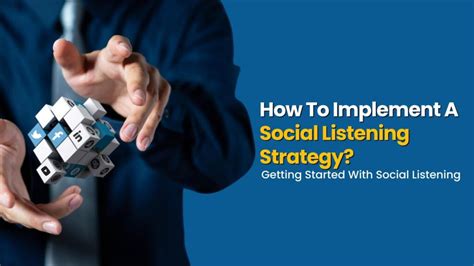 How To Implement A Social Listening Strategy Getting Started With