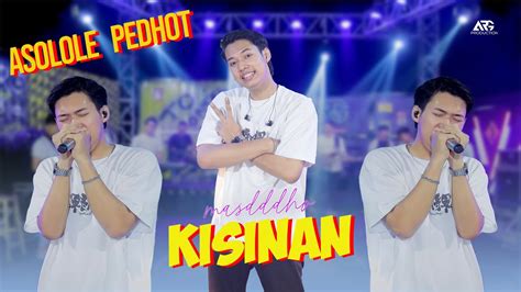 Kisinan Masdddho Official Live Music Video Youtube