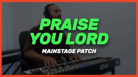 Praise You Lord Planetshakers Mainstage Patch Keyboard Cover YouTube