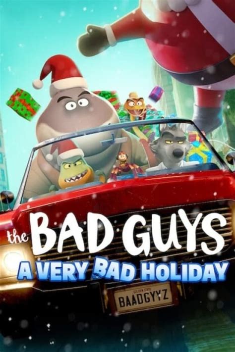 The Bad Guys: A Very Bad Holiday (2023) - Posters — The Movie Database ...