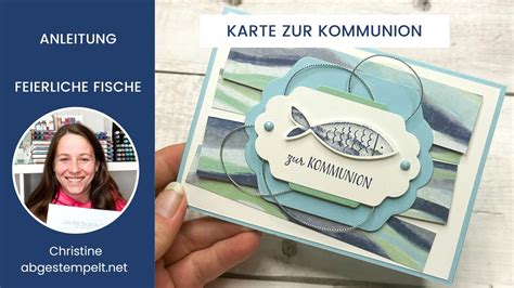 Anleitung Karte Zur Kommunion Basteln F R Jungsfeierliche Fische