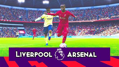 Liverpool v Arsenal Premier League 2021/22 PES 2021 - Win Big Sports