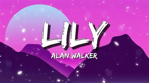 Alan Walker K 391 Emelie Hollow Lily Billie Eilish Lovely