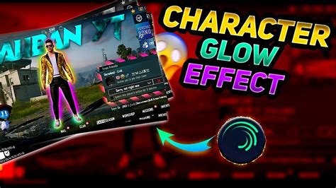 How To Make Character Glow Effect Pubg Video Editing Alight Motion