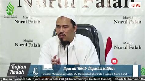 Live Syarah Kitab Riyadussalihin Bab Ust Uhammad Soleh Sq Lc