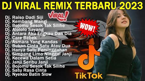 Dj Viral Remix Terbaru 2023 Dj Tiktok Terbaru 2023 Dj Raiso Dadi Siji Shepin Misa Youtube