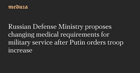 Russian Defense Ministry Proposes Changing Medical Requirements For