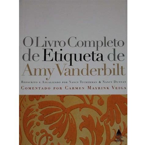 Livro O Livro Completo Da Etiqueta De Amy Vanderbill Nancy