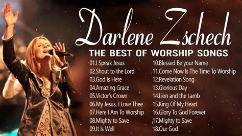 Darlene Zschech Best Christian Worship Songs Top Best Hits