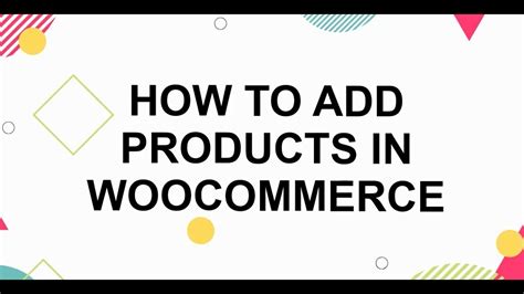 C Mo Editar O A Adir Un Producto En Un Sitio Web De Woocommerce