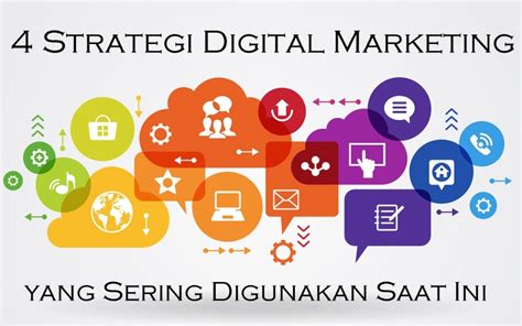 4 Strategi Digital Marketing Yang Sering Digunakan Saat Ini