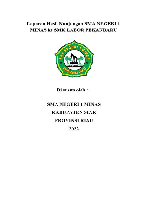 Laporan Hasil Kunjungan Sma Negeri 1 Minas Ke Smk Labor Pku Pdf
