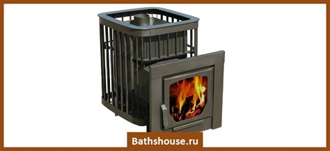 Печь в бане с выносной топкой: установка, эксплуатация