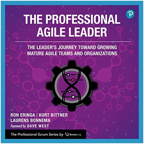 The Professional Agile Leader The Leaders Journey Toward